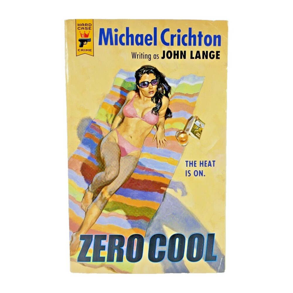 Zero Cool By Michael Crichton as John Lange 2008 Hard Case Crime Novel Unread